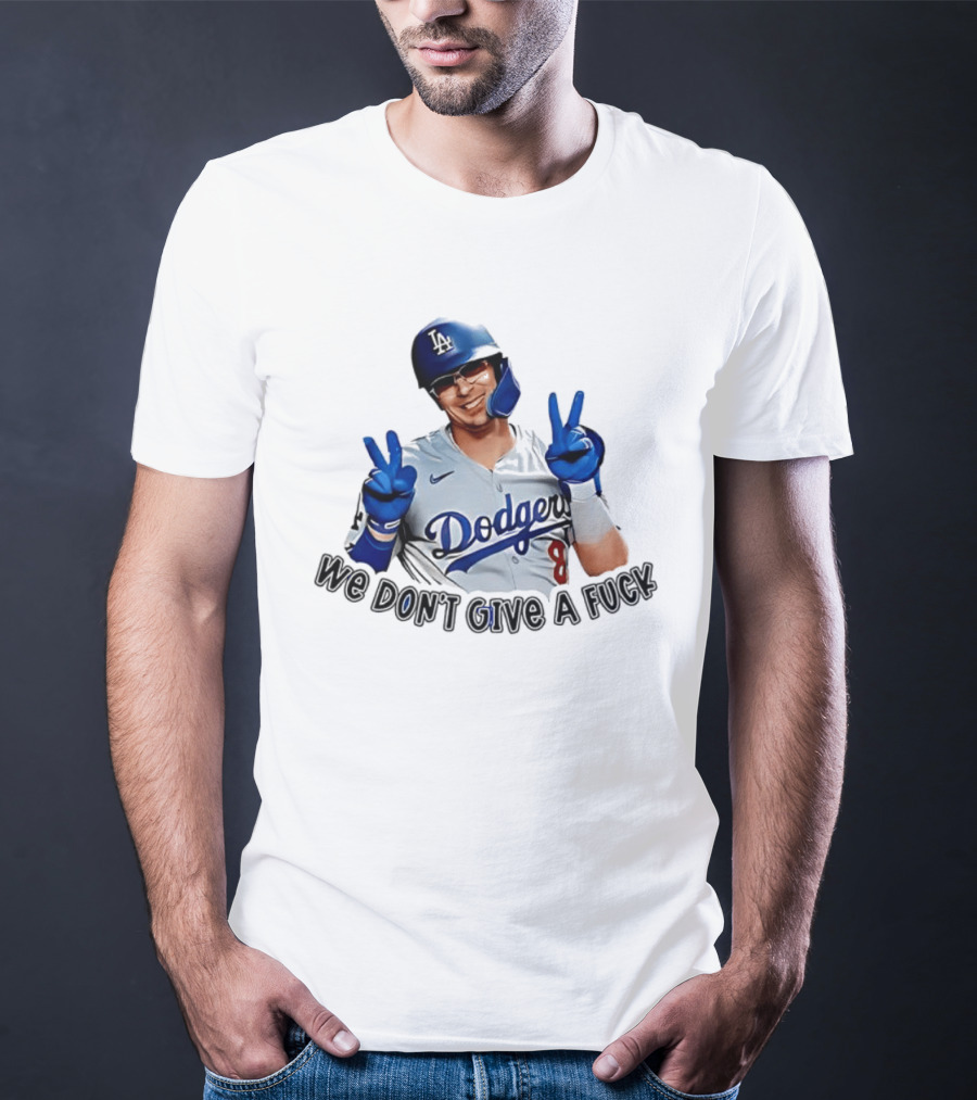 Enrique Hernández Dodgers MLB We Don't Give A Fuck T-Shirt