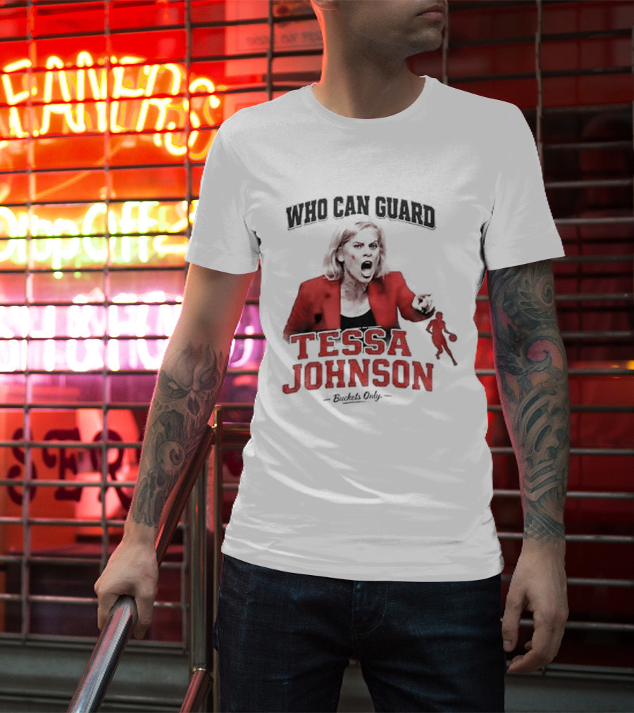 LSU Tigers Who Can Guard Tessa Johnson Kim Mulkey T-Shirt