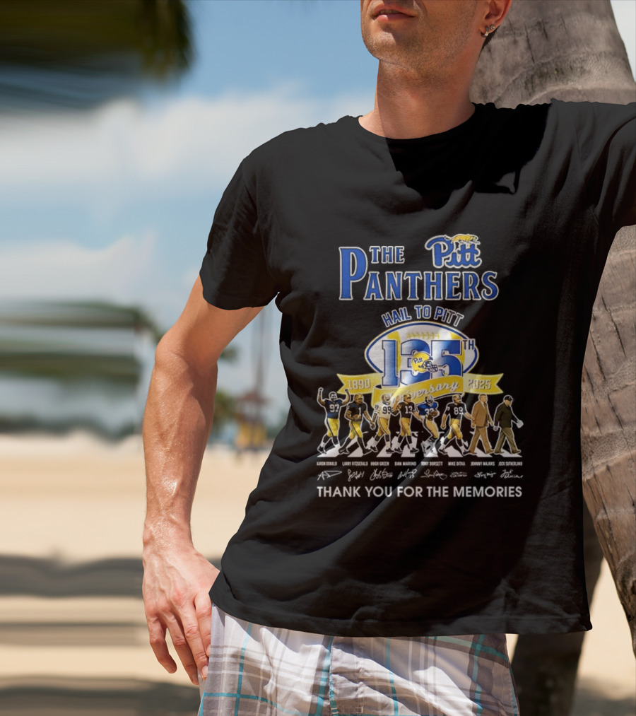 Pittsburgh Panthers 135th Anniversary Hail To Pitt 1890 2025 Thank You For The Memories T-Shirt