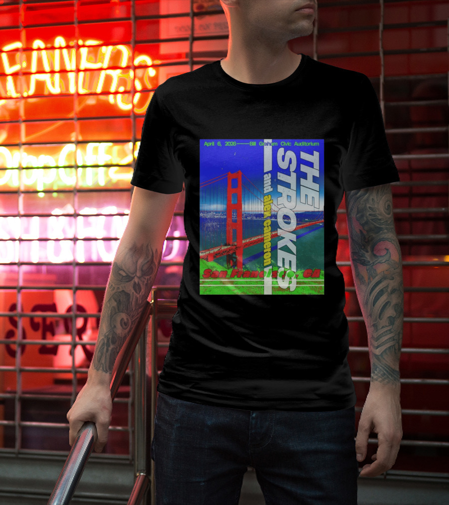 The Strokes And Alex Cameron San Francisco CA 2026 Bill Graham Civic Auditorium April 6 T-Shirt