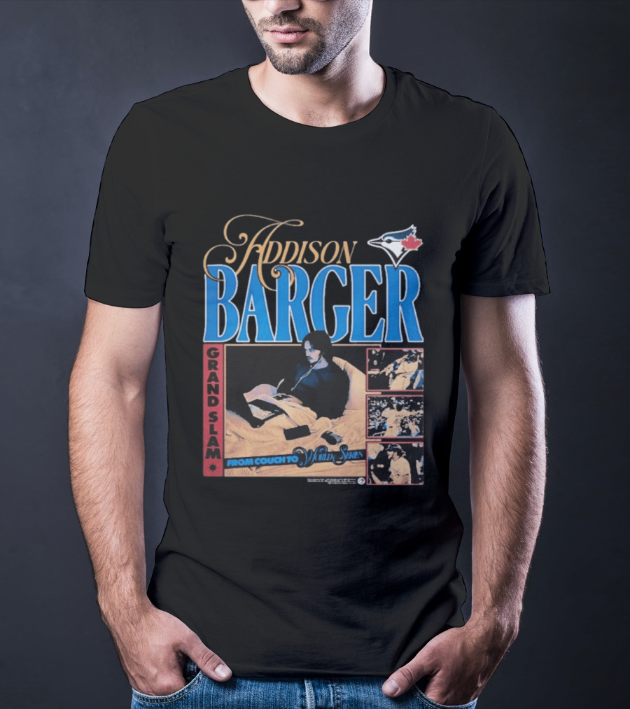 Addison Barger Grand Slam From Couch To Wild Stars Blue Jays T-Shirt