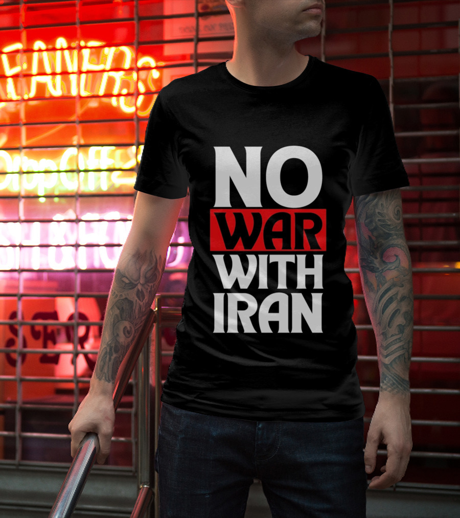 No War With Iran Peaceful Protest Message T-Shirt