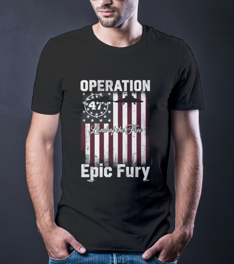 Operation Epic Fury 47 Stars And Stripes T-Shirt