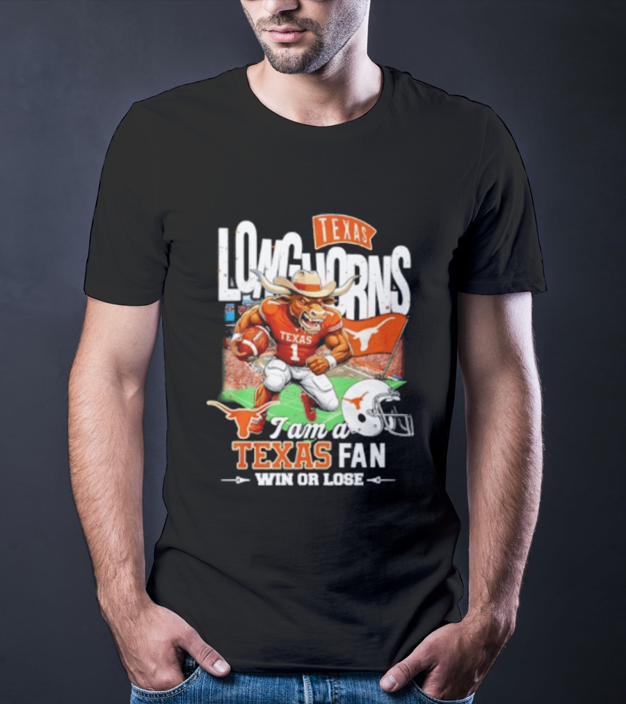 Texas Longhorns Fan I Am Texas Win Or Lose T-Shirt