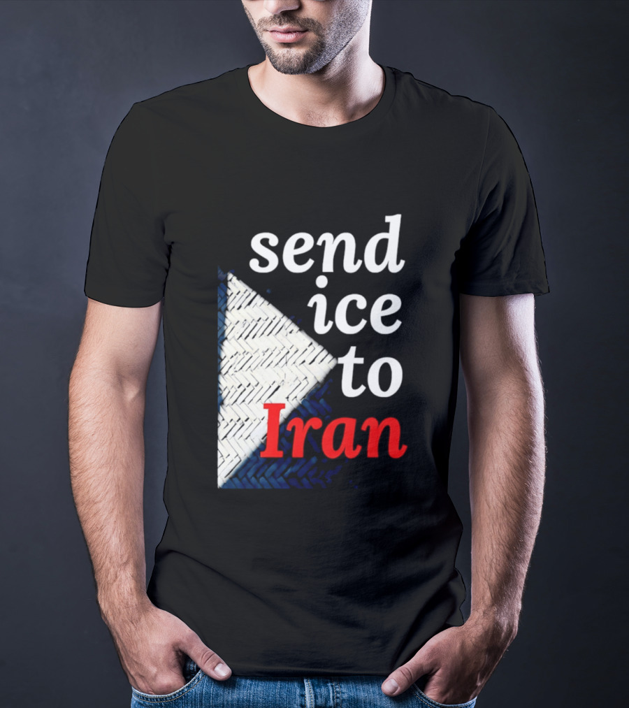 Send Ice To Iran Environmental Message T-Shirt