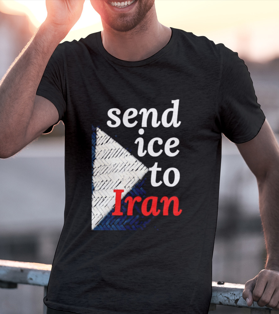 Send Ice To Iran Environmental Message T-Shirt