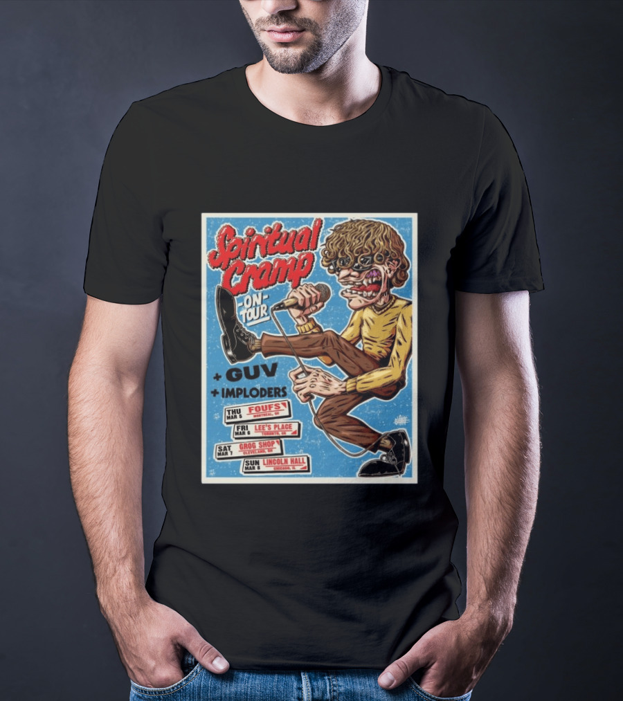 Spiritual Cramp On Tour With GUV And Imploders Cleveland OH Mar 7 2026 T-Shirt