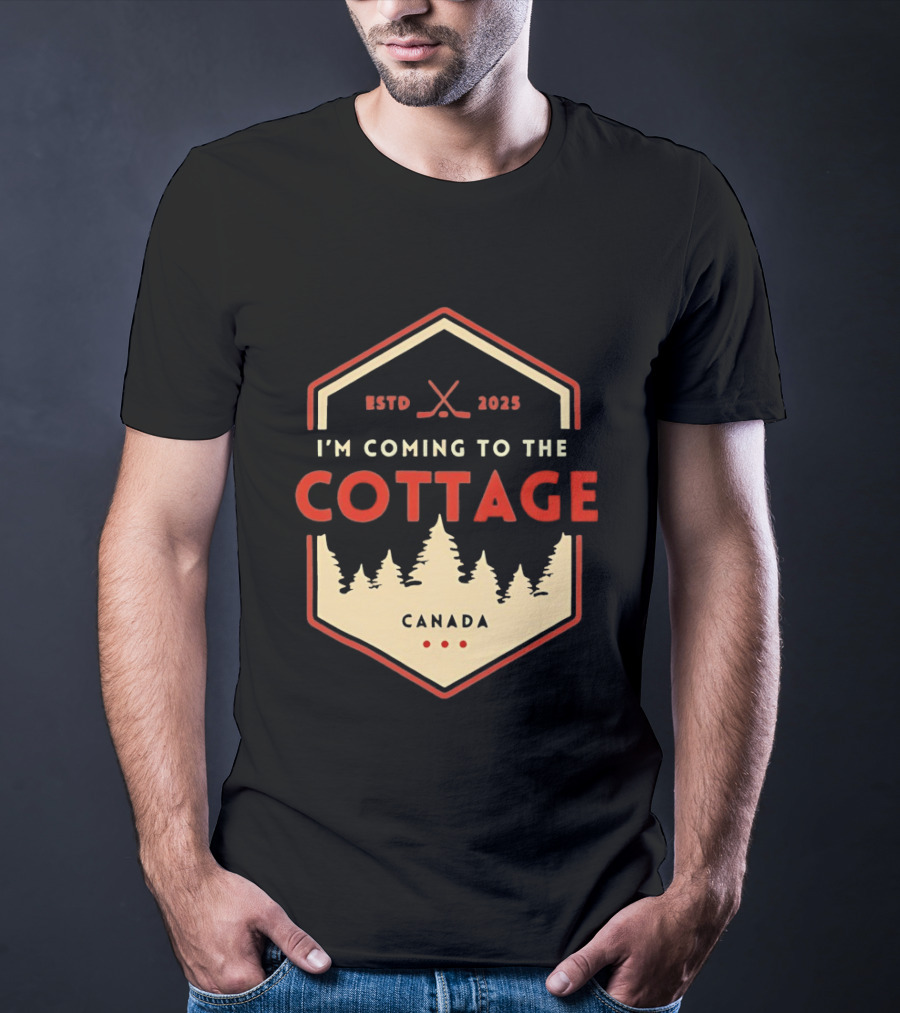 I'm Coming To The Cottage ESTD 2025 Canada Hockey T-Shirt