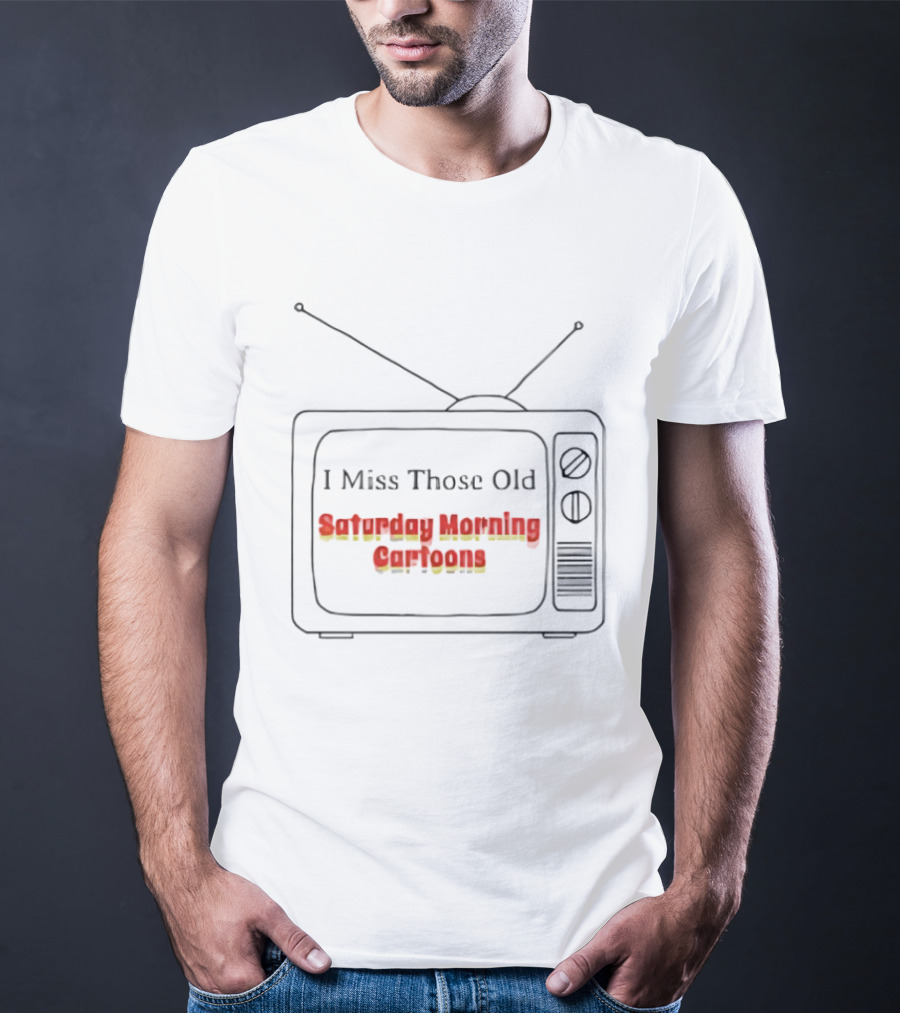 Nostalgic Vintage TV I Miss Those Old Saturday Morning Cartoons T-Shirt