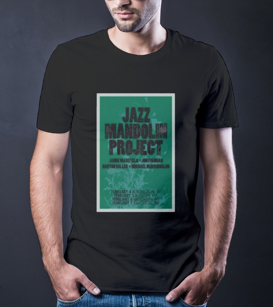 Jazz Mandolin Project Tour February Burlington Boston Brooklyn Kingston 2026 T-Shirt