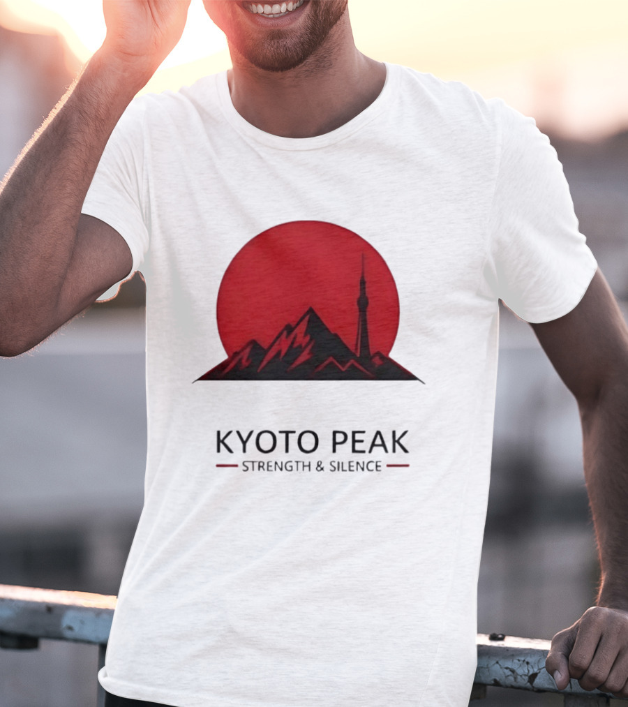 Kyoto Peak Strength And Silence T-Shirt