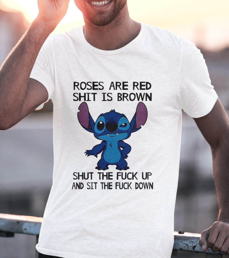 Stitch Roses Are Red Shit Is Brown T-Shirt
