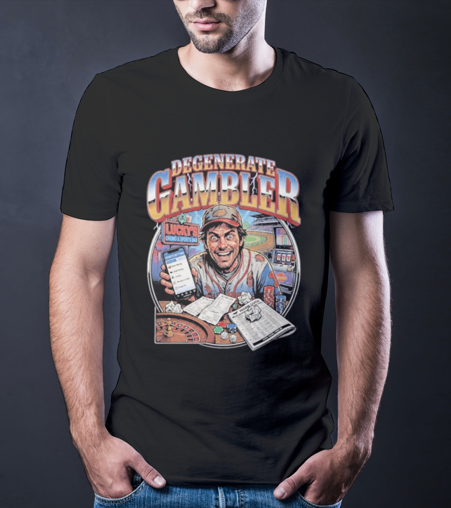 Degenerate Gambler Lucky's Casino And Sports Bar Vintage Sports Betting T-Shirt
