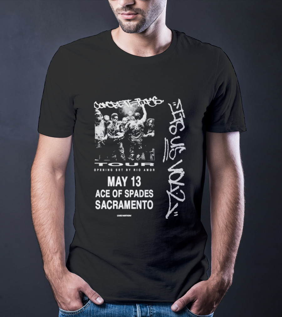 Concrete Boys 2026 Tour Opening Set May 13 Ace Of Spades Sacramento Its US Vol 2 T-Shirt