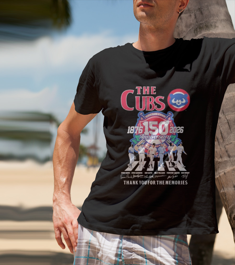 The Cubs 150th Anniversary 1876 2026 Thank You For The Memories Chicago Cubs Signatures T-Shirt