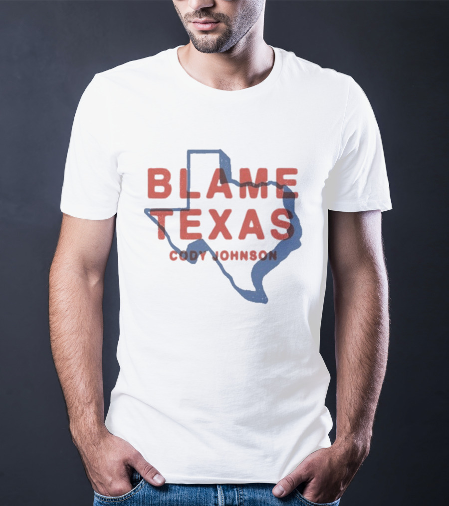 Cody Johnson Blame Texas Map Outline Event T-Shirt