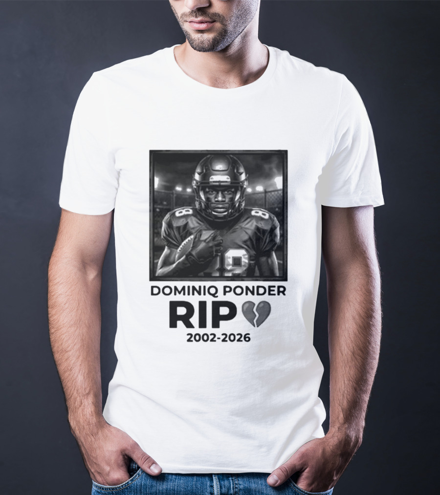 Dominiq Ponder Rip 2002 2026 Football Player T-Shirt
