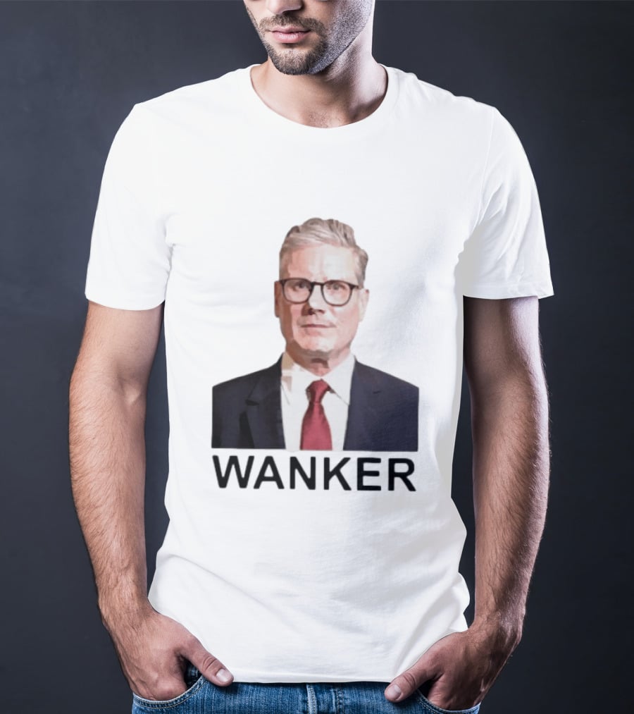 Wanker Sir Keir Starmer T-Shirt