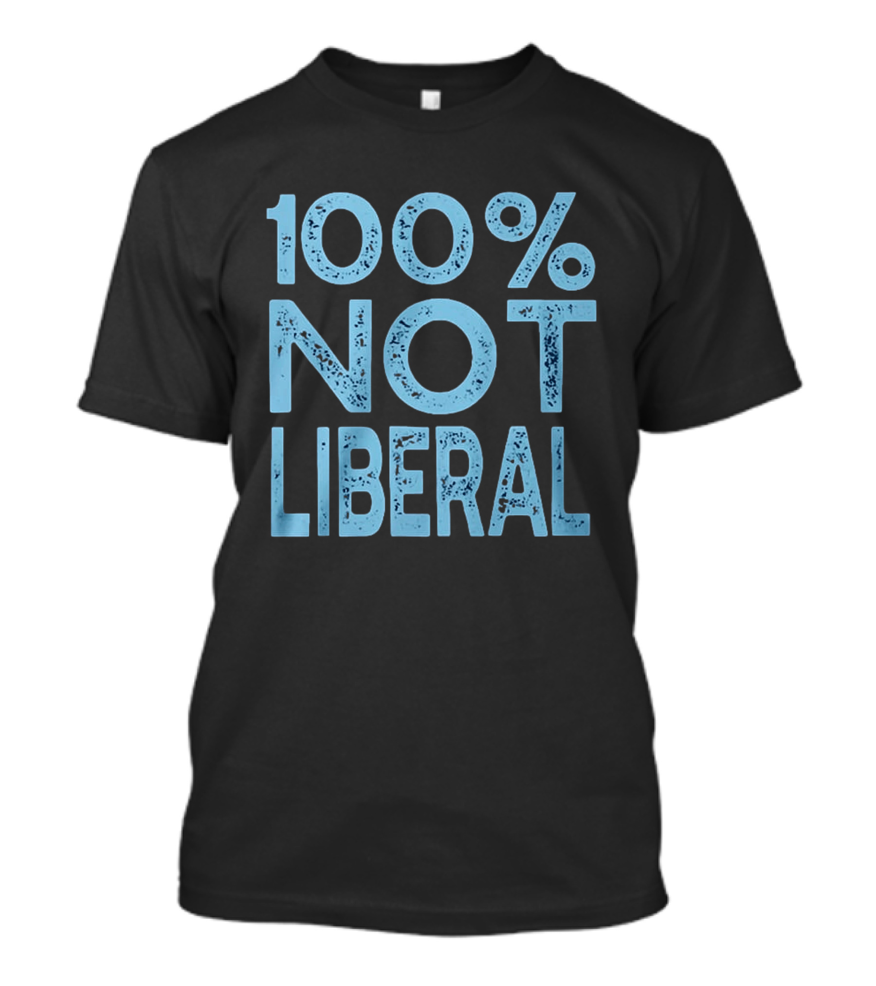 100% Not Liberal Distressed Blue T-Shirt