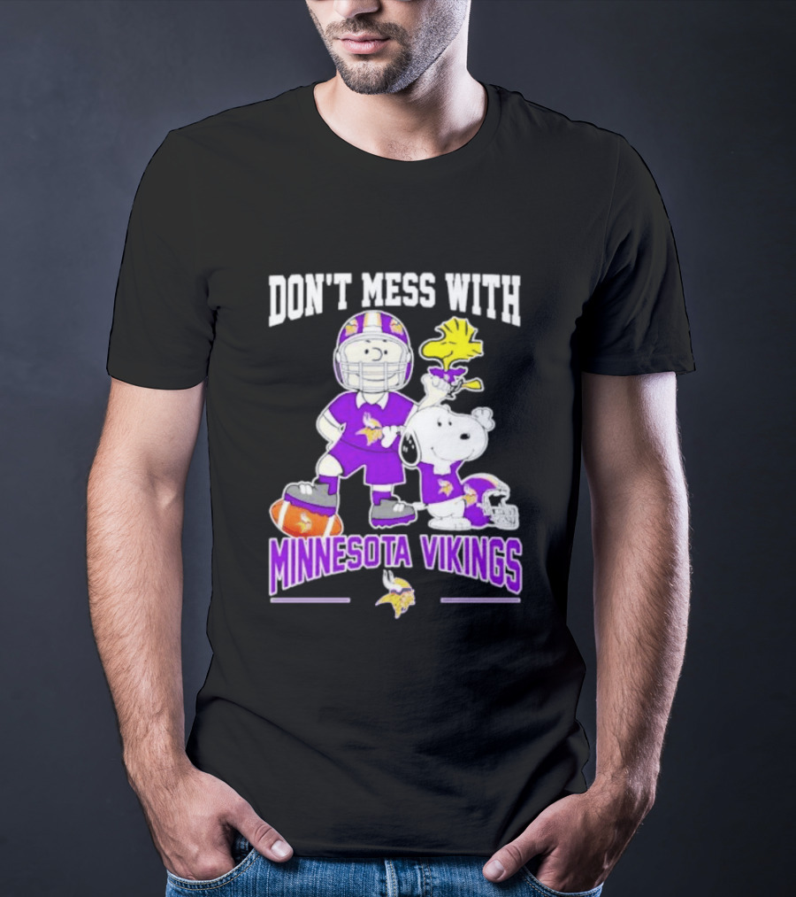 Don't Mess With Minnesota Vikings Charlie Brown Snoopy T-Shirt