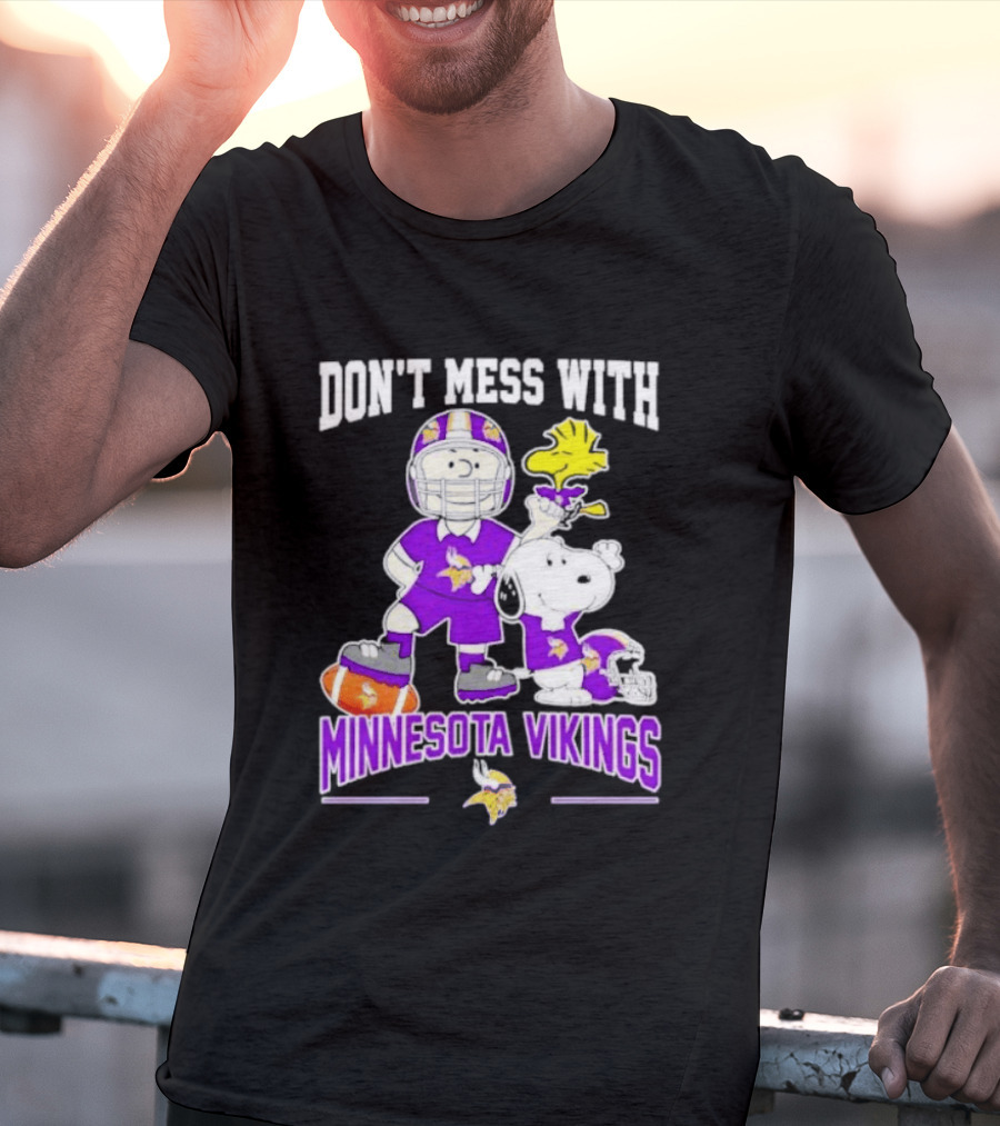 Don't Mess With Minnesota Vikings Charlie Brown Snoopy T-Shirt