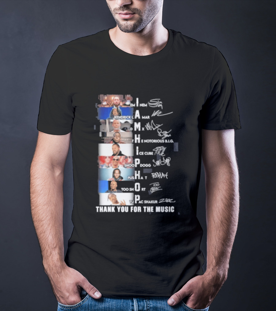 I Am Hip Hop Thank You For The Music A Tribe Called Quest Busta Rhymes J Dilla Q Tip Pharrell Pusha Snoop Dogg T-Shirt