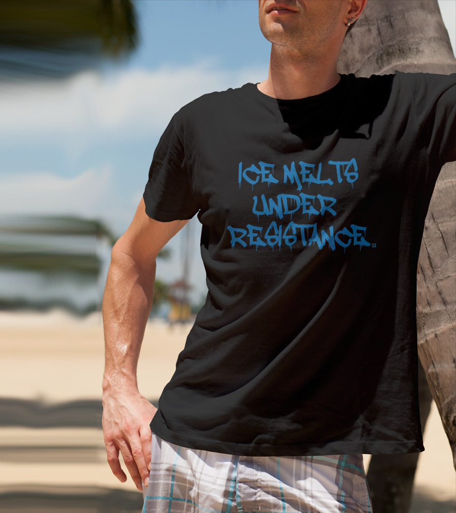ICE Melts Under Resistance Dripping Graffiti T-Shirt