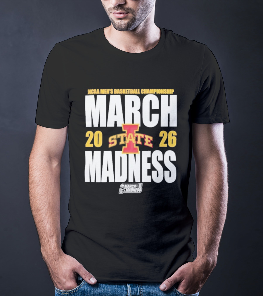 Iowa State NCAA Basketball Championships 2026 March Madness T-Shirt