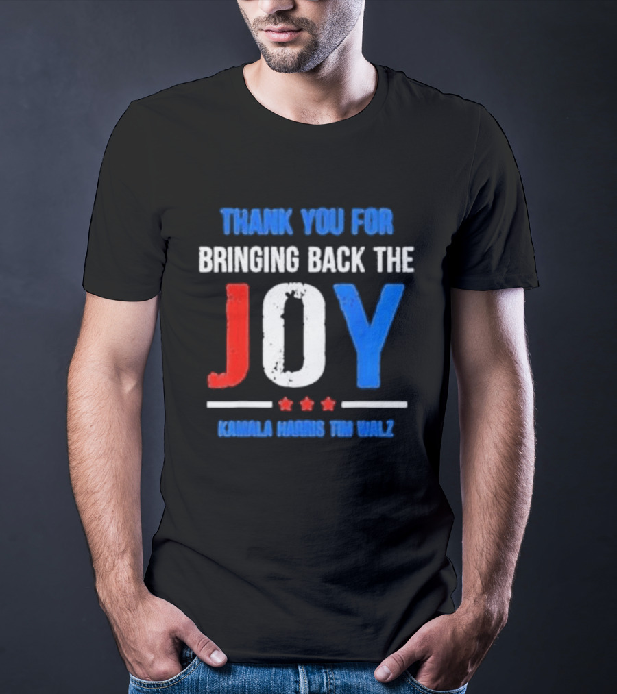 Thank You For Bringing Back The Joy Kamala Harris Tim Walz Text With Decorative Stars T-Shirt