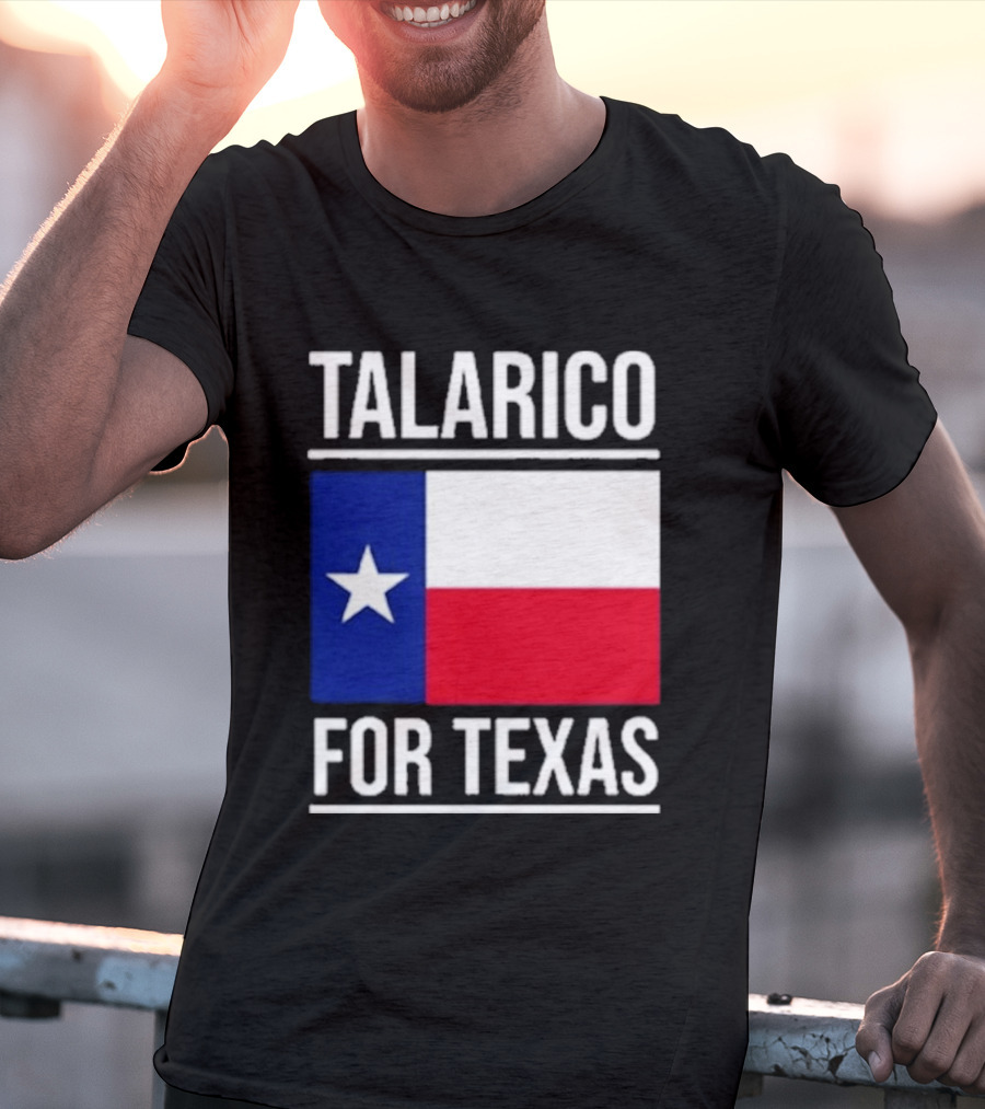 Talarico For Texas Senate Texas Flag Star T-Shirt