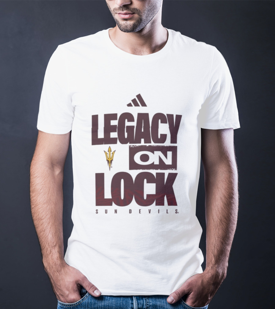 Arizona State Sun Devils Legacy On Lock March Madness 2026 T-Shirt