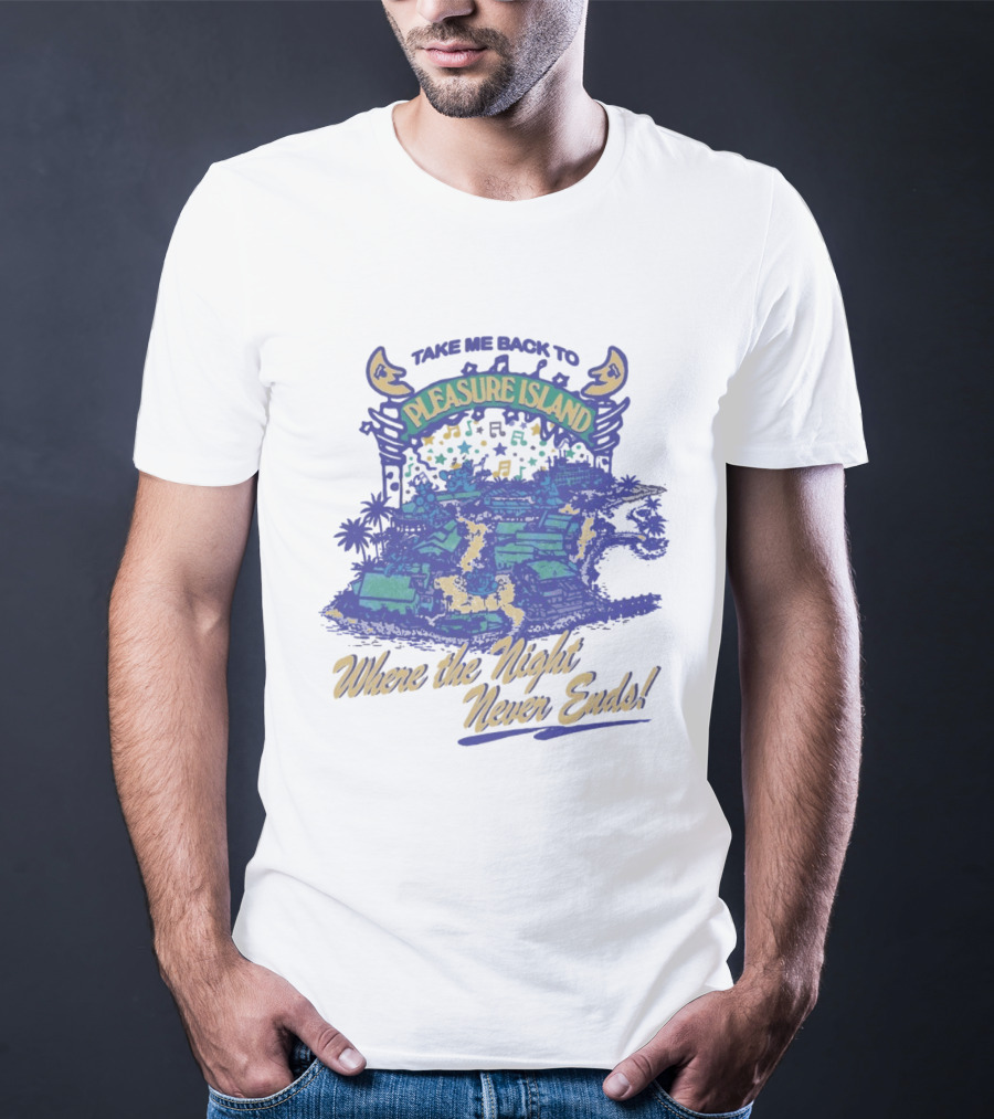 Take Me Back To Pleasure Island Where The Night Never Ends Musical Adventure T-Shirt