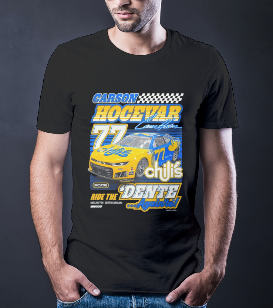 CARSON HOCEVAR 77 Chili's Dente Again Spire Racing T-Shirt
