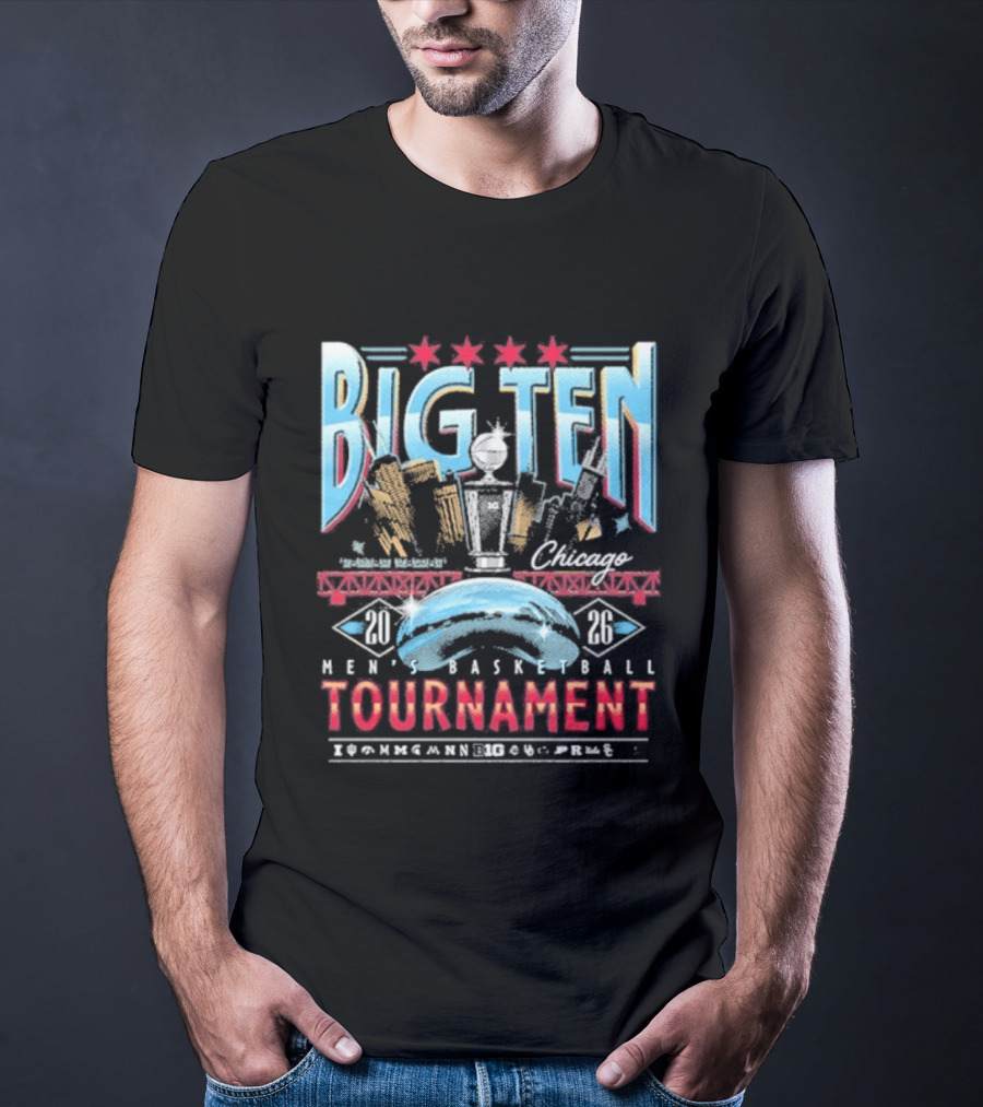 Big Ten Chicago 2026 Men's Basketball Tournament March Madness Skyline Stars T-Shirt