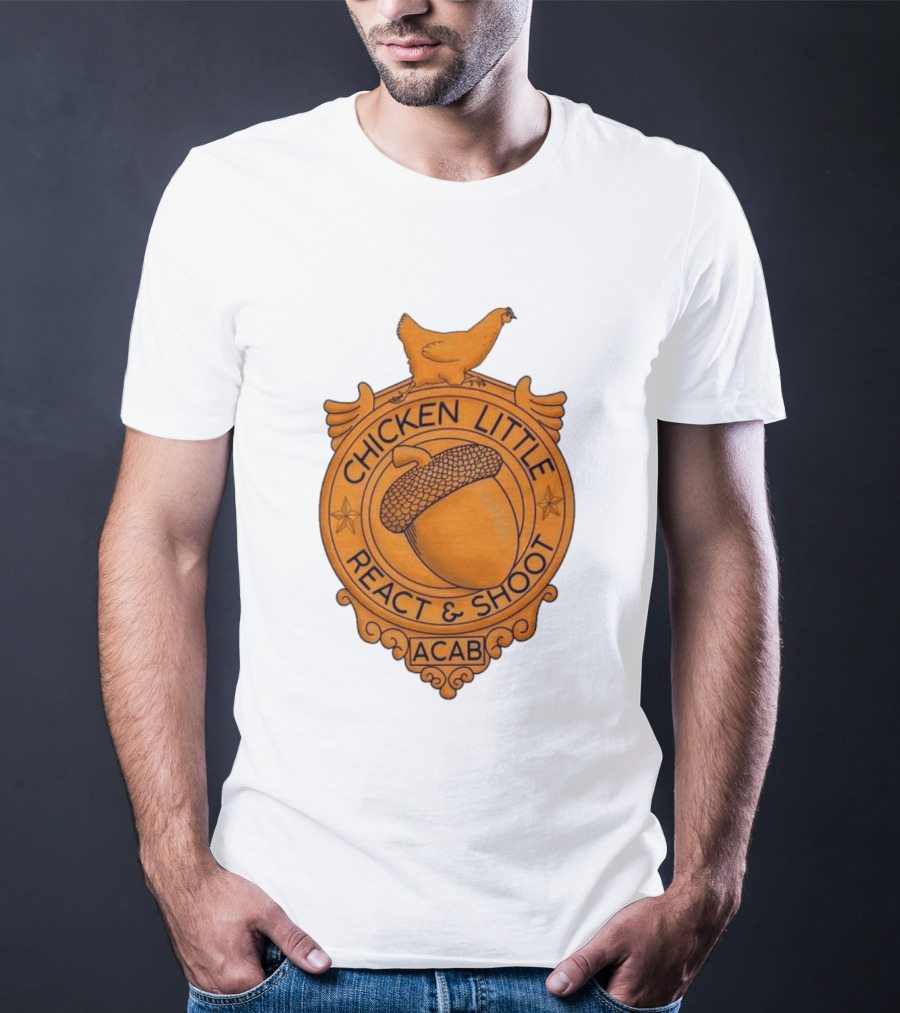 Chicken Little ACAB React & Shoot Acorn T-Shirt