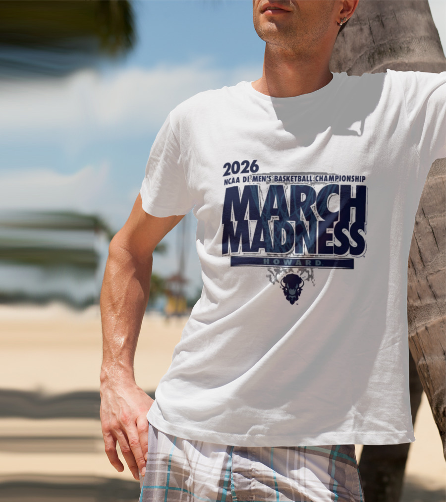 2026 NCAA Men's Basketball Championship March Madness Howard T-Shirt
