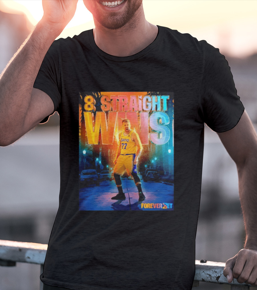 Luka Doncic Los Angeles Lakers 8 Straight Wins Forever Set Basketball T-Shirt