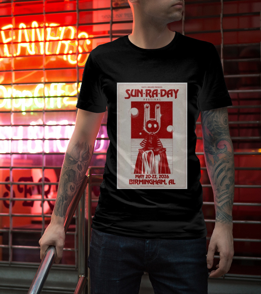 Earth Libraries Presents Sun Ra Day Festival May 20 22 2026 Birmingham AL T-Shirt