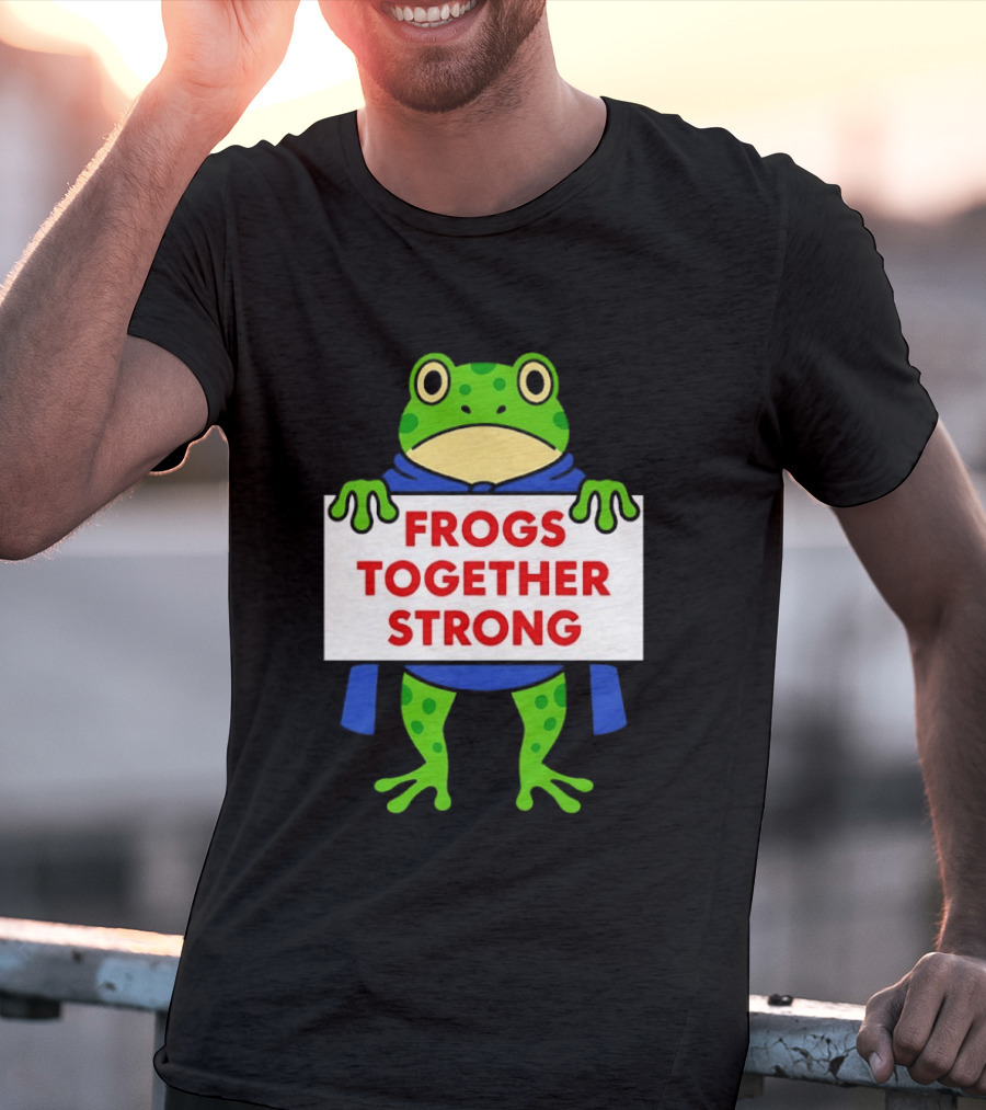 Frogs Together Strong Portland Newsom T-Shirt