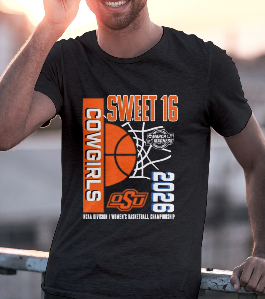 Oklahoma State Cowgirls Sweet 16 2026 NCAA Division I Women's Basketball March Madness Championship T-Shirt