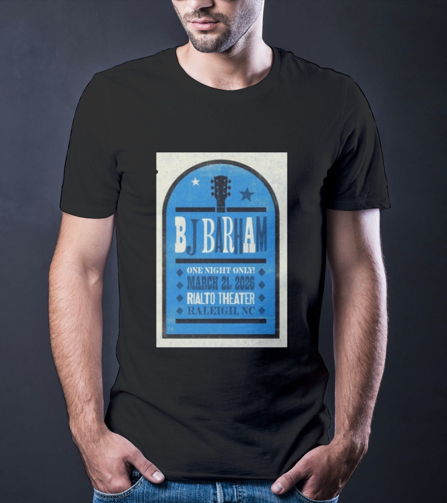 BJ Barham Live At Rialto Theater Raleigh NC March 21 2026 Event T-Shirt