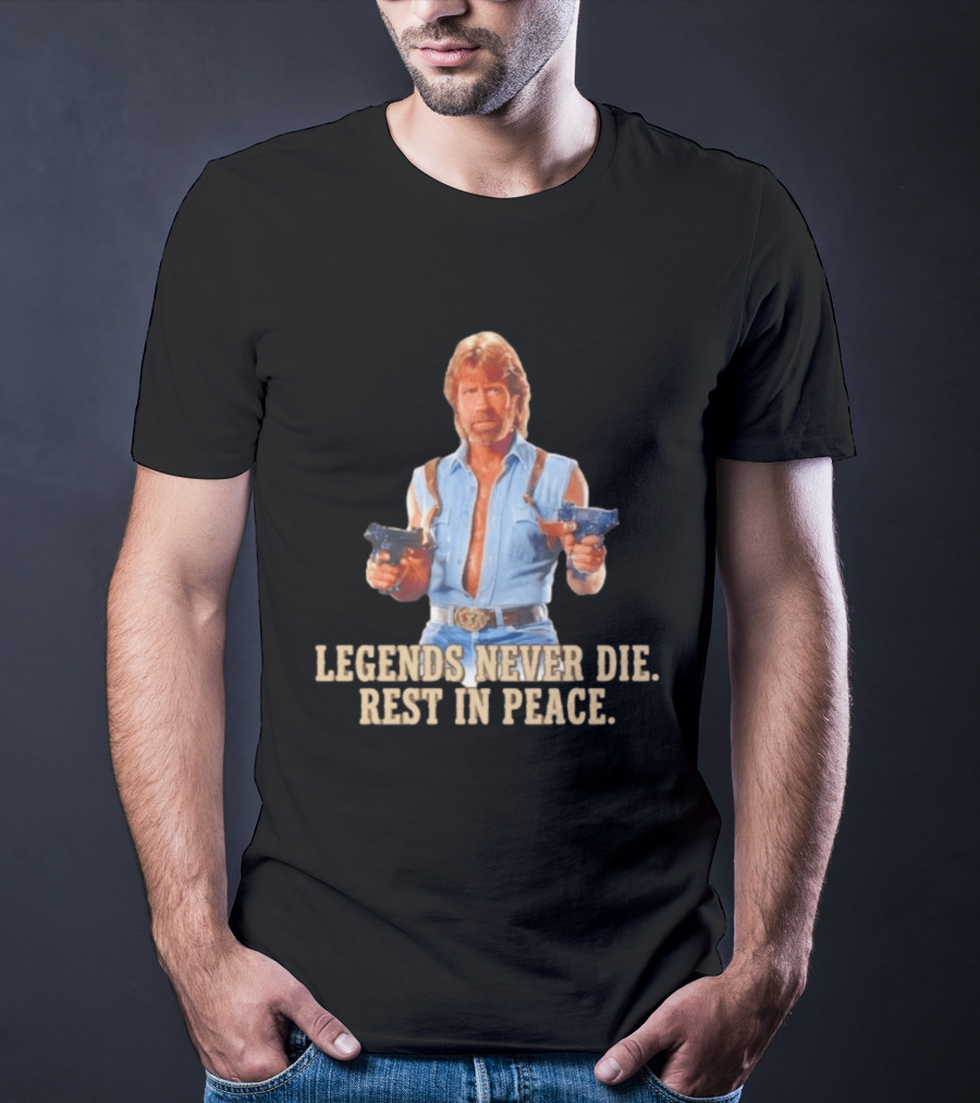 Legends Never Die Rest In Peace Chuck Norris Gunslinger T-Shirt