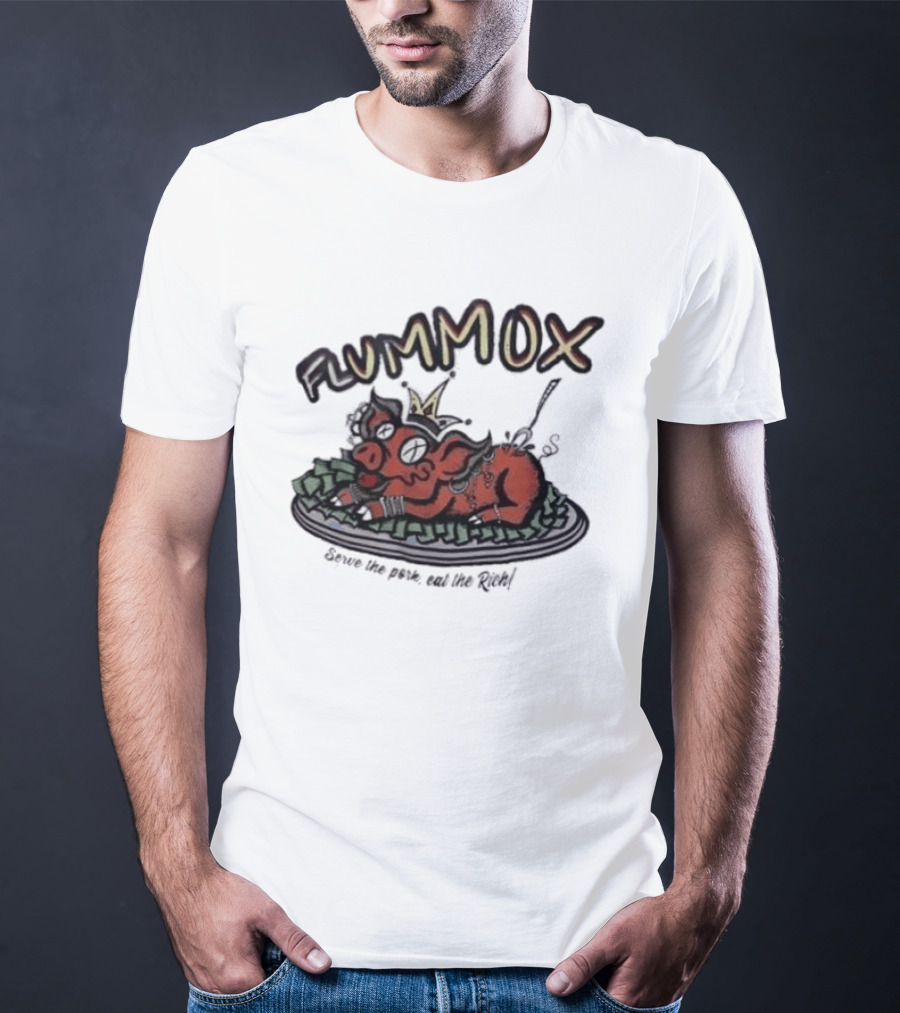 Flummox Serve The Pork Eat The Rich Pig With Money And Crown T-Shirt