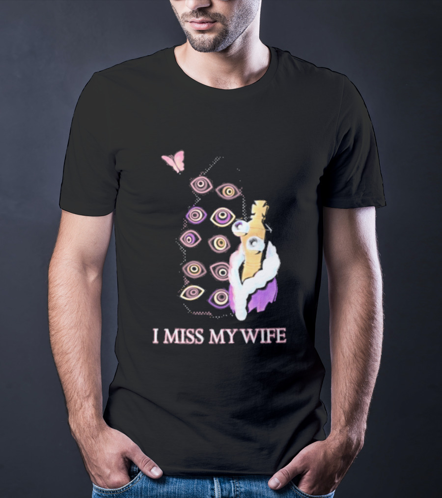 Glitch Productions I Miss My Wife Eyes And Figure With Butterfly T-Shirt