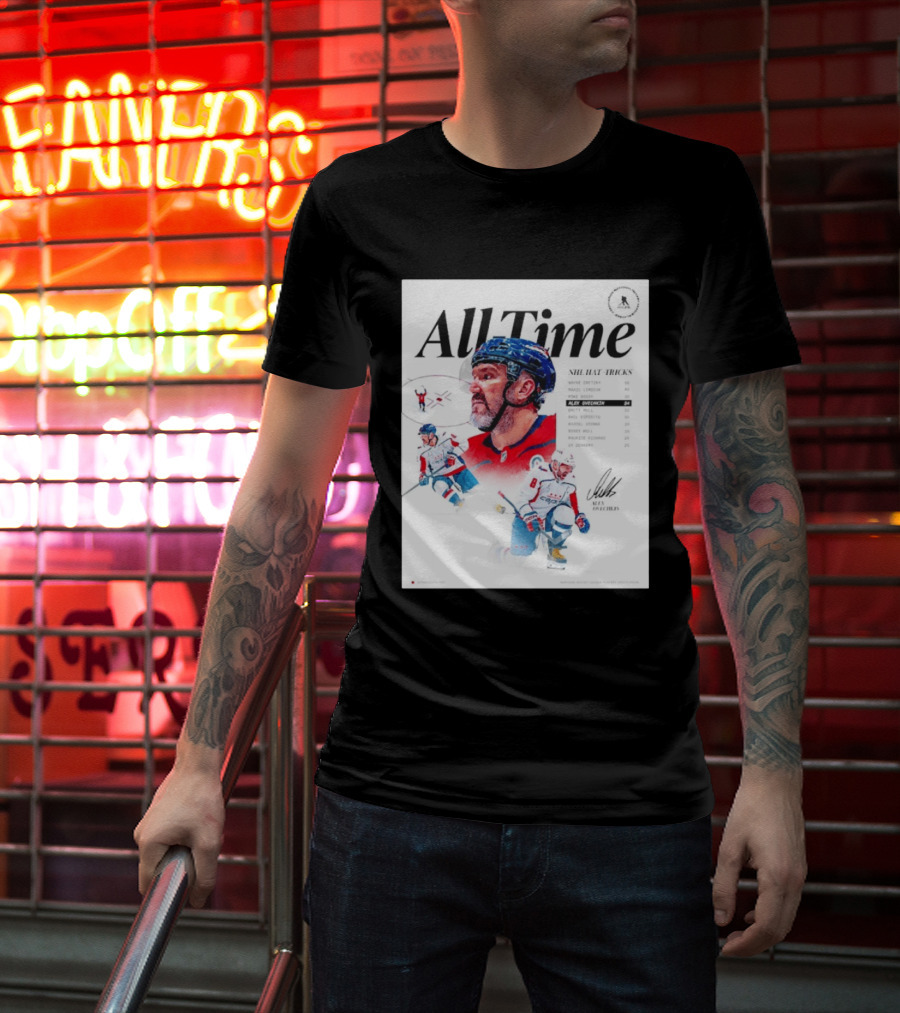All Time NHL Hat Tricks Alexander Ovechkin Washington Capitals Highlights T-Shirt