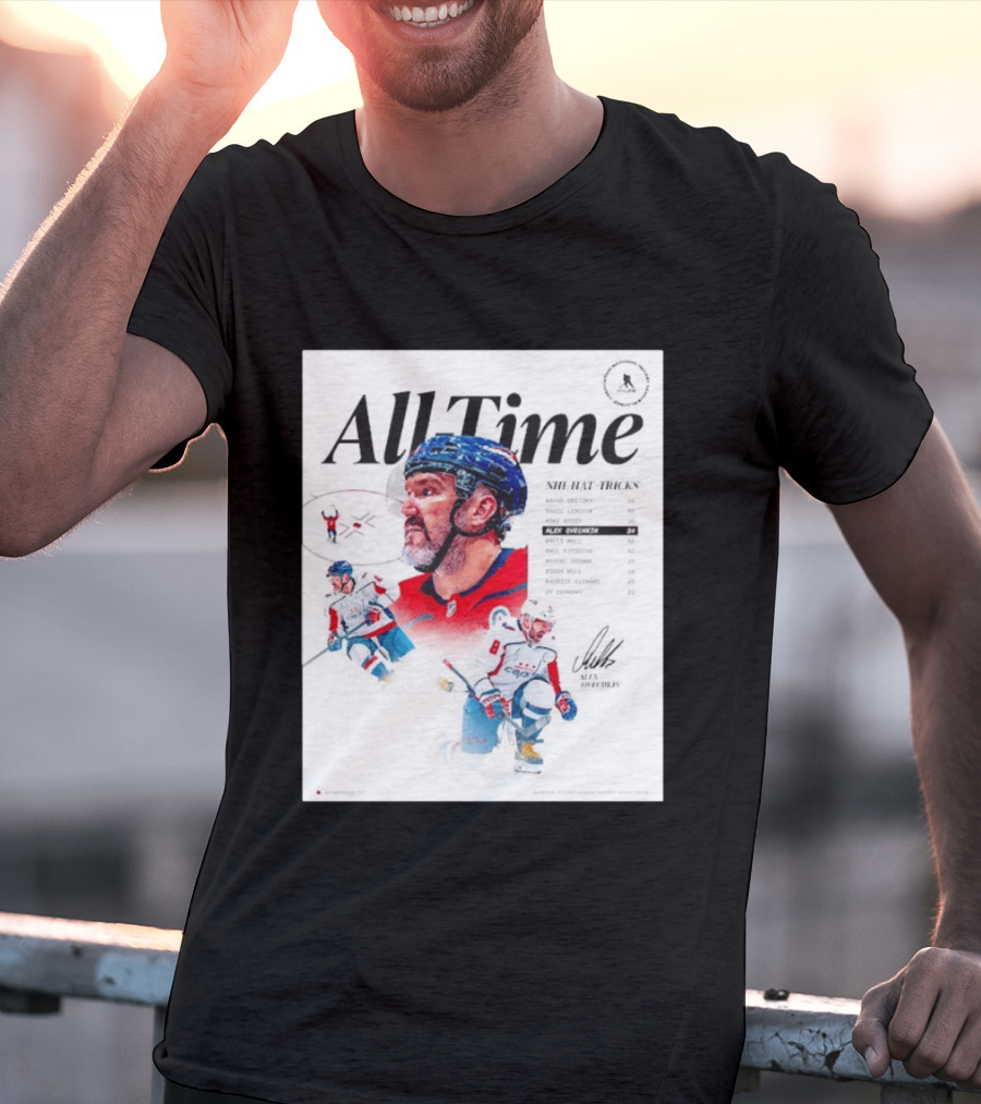 All Time NHL Hat Tricks Alexander Ovechkin Washington Capitals Highlights T-Shirt