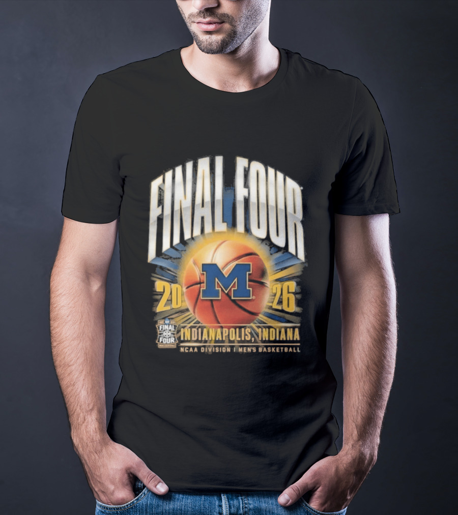 Final Four 2026 Indiana Michigan Wolverines NCAA Basketball Tournament T-Shirt