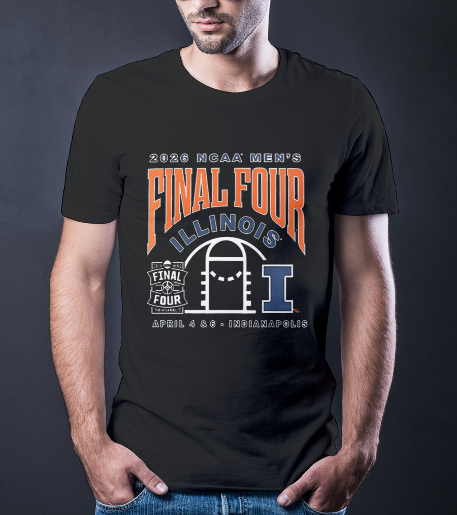 2026 NCAA Men's Final Four Illinois Basketball Indianapolis April 4 6 T-Shirt