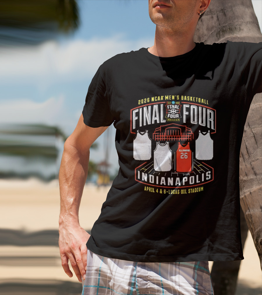 Illinois Fighting Illini NCAA Men's Basketball 2026 Final Four Indianapolis April 4 And 6 Lucas Oil Stadium T-Shirt