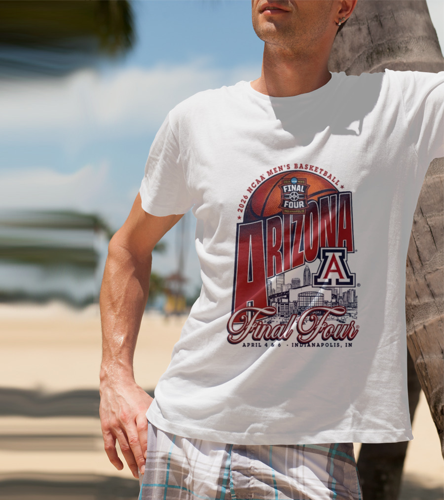 2026 NCAA Men's Basketball Arizona Wildcats Final Four Indianapolis April T-Shirt